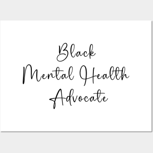 Black Mental Health Advocate Quote Posters and Art